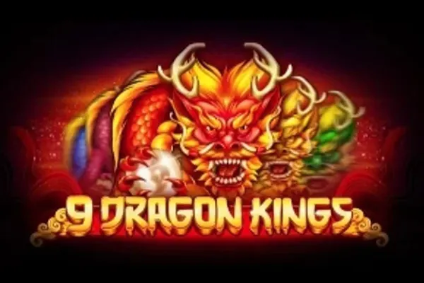 9 Dragon Kings
